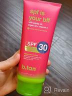 img 1 attached to B.Tan Sunscreen SPF 30 Body Lotion - Vegan & Cruelty-Free With Vitamin C, Jojoba & Argan Oil For Hydration, Quick Absorption, And Sheer Coverage. Reef-Safe And Weighing 7 Fl Oz, Your BFF For Summer. review by Matthew Gonzales