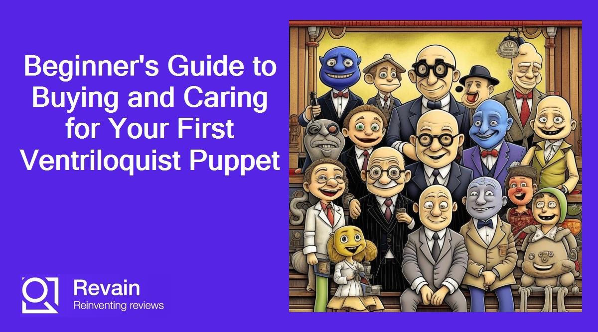 Article Beginner's Guide to Buying and Caring for Your First Ventriloquist Puppet