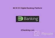 img 1 attached to NCR D3 Digital Banking Platform review by Kyle Miller