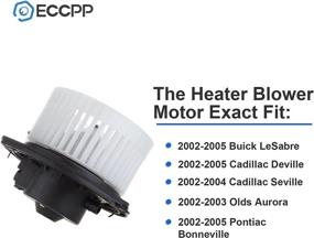 img 2 attached to 🔥 ECCPP HVAC Plastic Heater Blower Motor with Fan Cage for Cadillac ABS - Fit 2002-2005 Buick LeSabre / 2002-2005 Cadillac Deville / 2002-2004 Cadillac Seville / 2002-2003 Olds Aurora