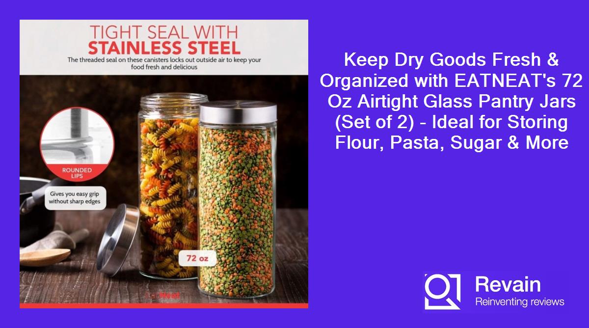 Keep Dry Goods Fresh & Organized with EATNEAT's 72 Oz Airtight Glass Pantry Jars (Set of 2) - Ideal for Storing Flour, Pasta, Sugar & More