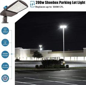 img 2 attached to CINOTON 200W LED Parking Lot Pole Lighting-UL Listed, 28000Lm Waterproof IP65 LED Parking Lot Lights With Dusk To Dawn Photocell 5000K Daylight 140 LM/W LED Shoebox Area Light 400W HID Equivalent