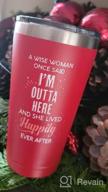 img 1 attached to A Wise Woman Once Said - Funny Going Away Gifts For Women - Stainless Tumbler Coworker Leaving Gifts For Women New Job Good Luck Goodbye Retirement Divorce Moving On Drinking Cup - (16 Oz Mint) review by Maren Bradstock