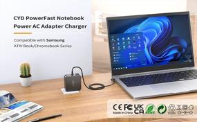 img 4 attached to Зарядное устройство для ноутбука CYD 45 Вт, универсальное, совместимое с Chromebook, зарядное устройство Samsung Sm-T670 Series 3 Np300U1A 5 Chromebook 500C Xe500C21 7 Slate Xe700T1A Np540U4E Ad-4019P Pa-1400-14 Ad-4019W
