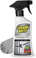 cerama bryte stainless steel appliance cleaner & polish spray with mineral oil - 16 oz, enhanced with large microfiber cloth logo