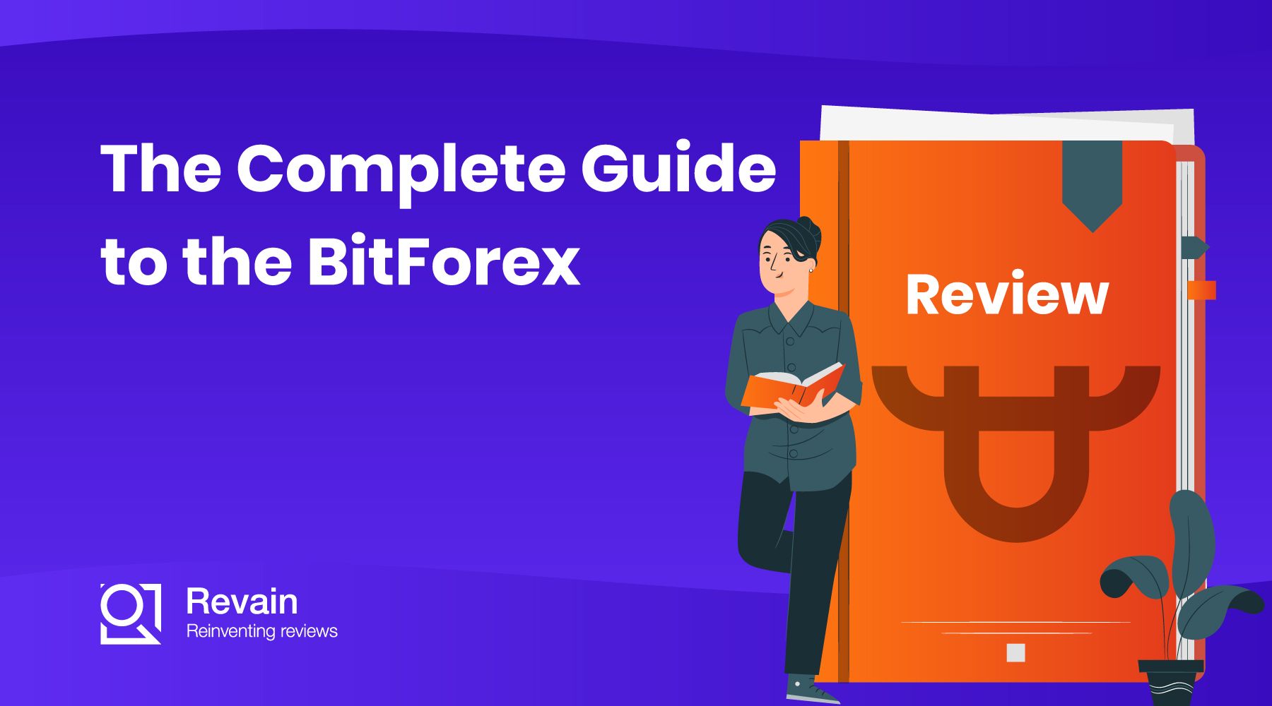 Article The Complete Guide to the BitForex Exchange