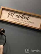 img 1 attached to Add Humor To Your Bathroom With VILIGHT'S Funny Farmhouse Get Naked Sign - 16X5 Inches review by Tyson Mosucka