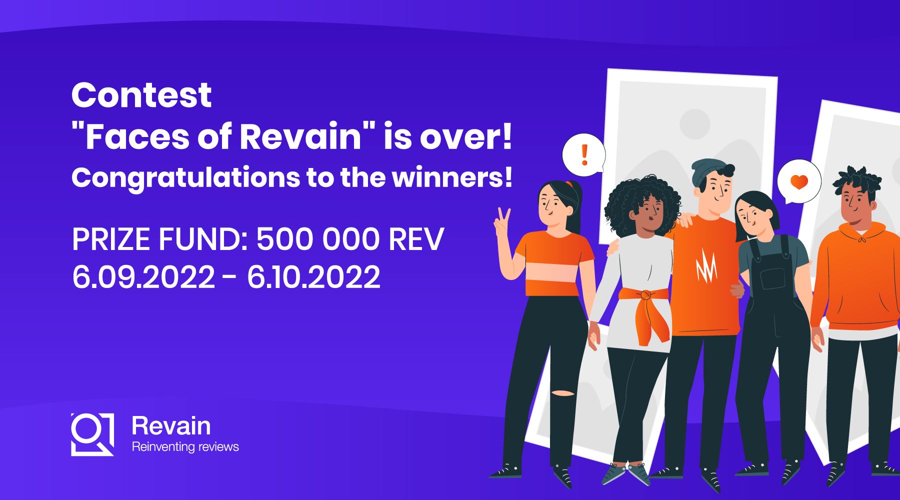 The photo contest "Faces of Revain" is over!