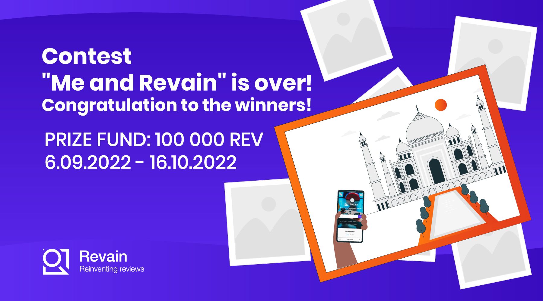 The photo contest "Me and Revain!" is over!