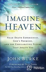 img 1 attached to Imagine Heaven: Near Death Experiences, God's Promises, And The Exhilirating Future That Awaits You