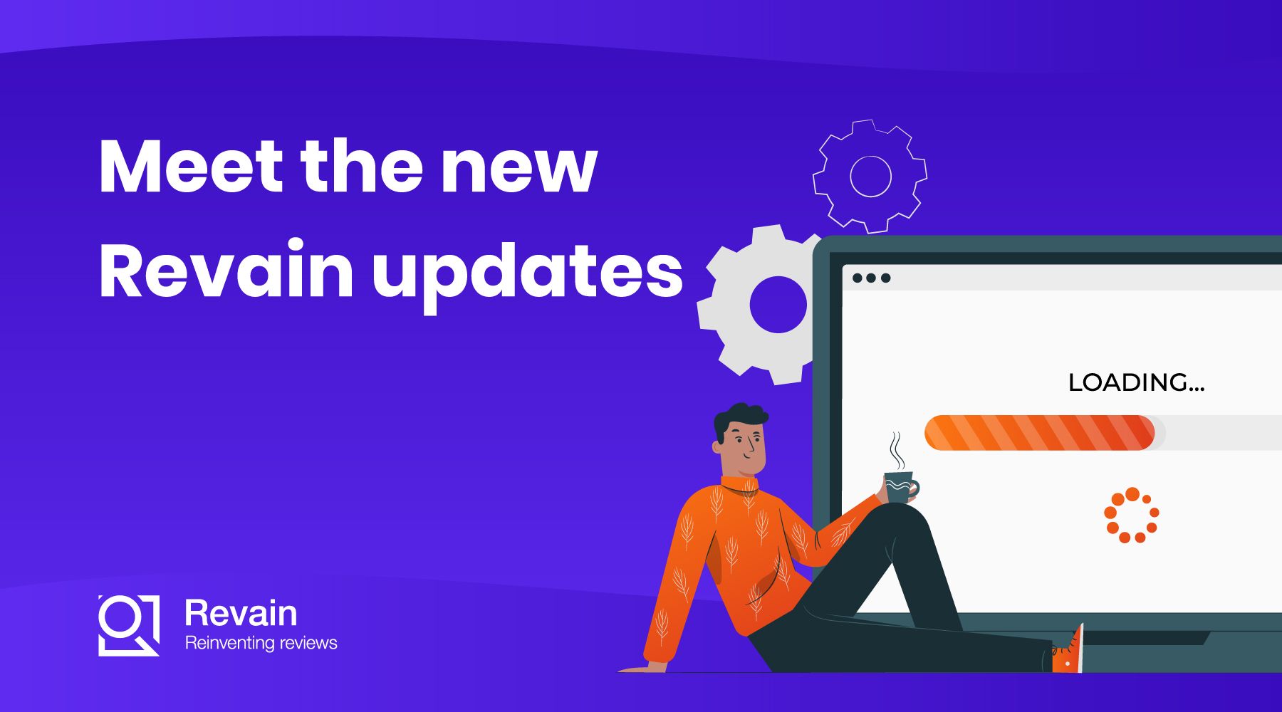 Article Dear Revainers, welcome the new Revain updates!