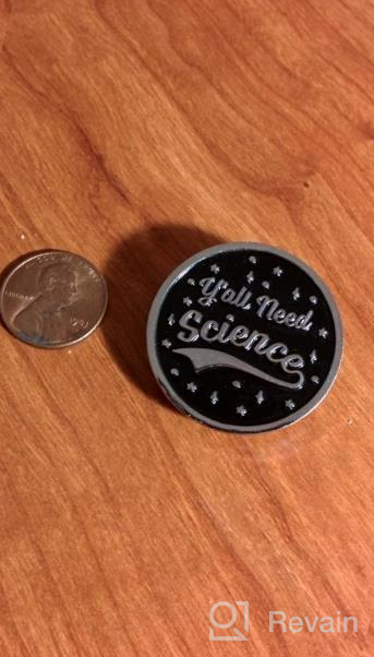 img 1 attached to Science Enamel Lapel Pin - Embrace the Need for Science - Funny Hat Pin - Enamel Pins review by Damon Murray