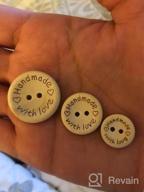 img 1 attached to 150Pcs Pinowu Wooden Buttons (15-20-25Mm) Handmade With Love Round Craft Décor 2 Holes Wood Sewing Buttons For Hat Shirt Clothes Decoration review by Lauralee Sabelman