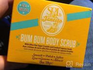 img 1 attached to Get Perfectly Smooth Skin With SOL DE JANEIRO Bum Bum Body Scrub - 7.7Oz review by Michael Boonme