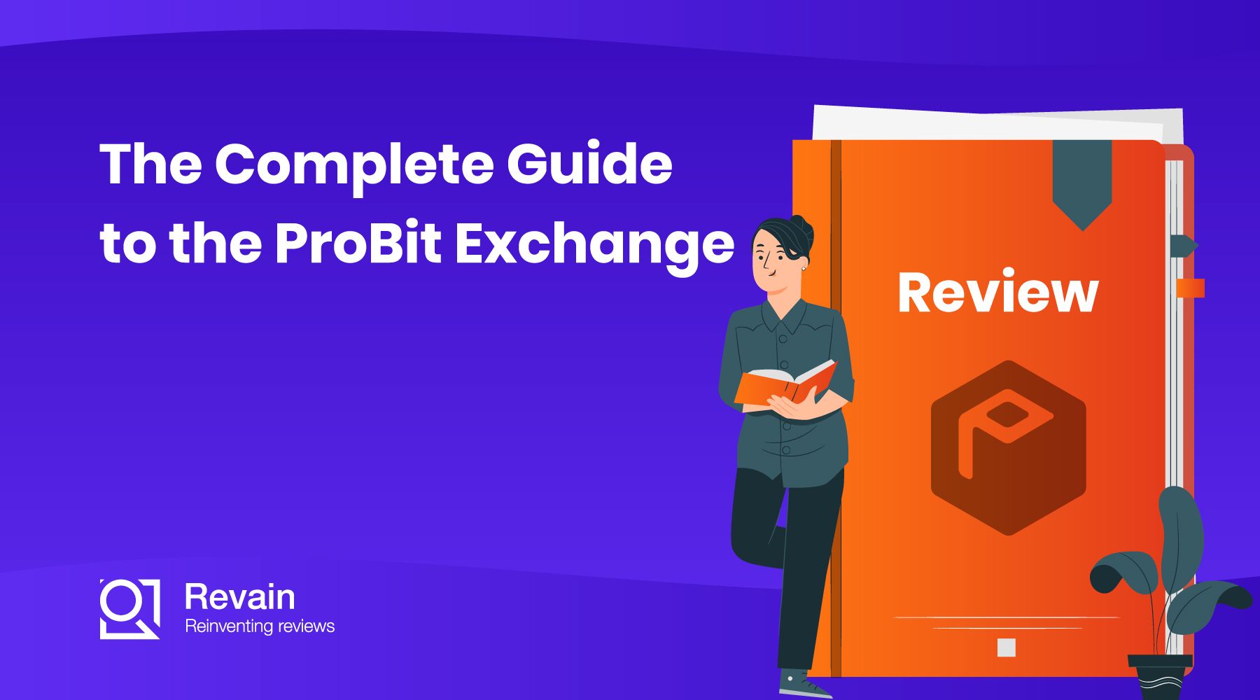 Article The Complete Guide to the ProBit Exchange