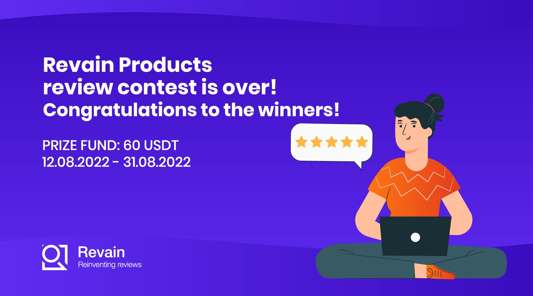 Article Revain Products review contest is over!