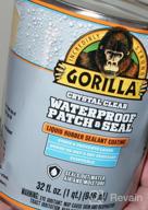 img 1 attached to 32Oz Gorilla White Waterproof Patch & Seal Liquid For Effective Sealing (Single Pack) review by Charley Prz