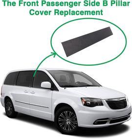 img 1 attached to Replacement B Pillar Cover (5020664AA) for 08-16 Chrysler Town &amp; Country and 08-20 Dodge Grand Caravan - Heavy-Duty, UV Resistant Plastic