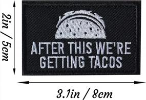 img 3 attached to 2Pcs Tacos Patch Morale Tactical Bagde Military Hook And Loop Badge After This We'Re Getting