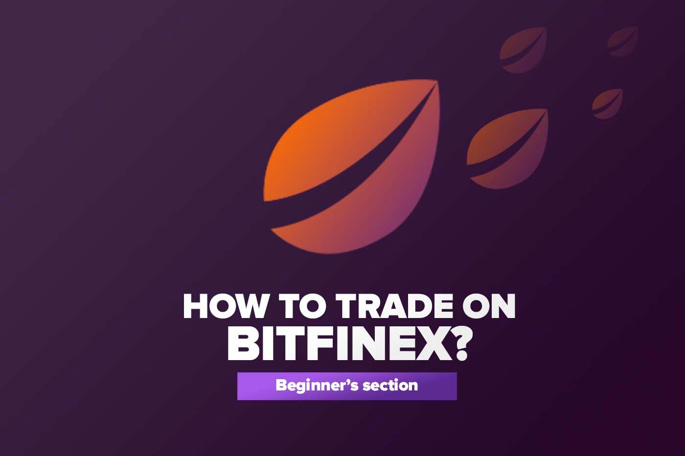 Article How to trade on Bitfinex