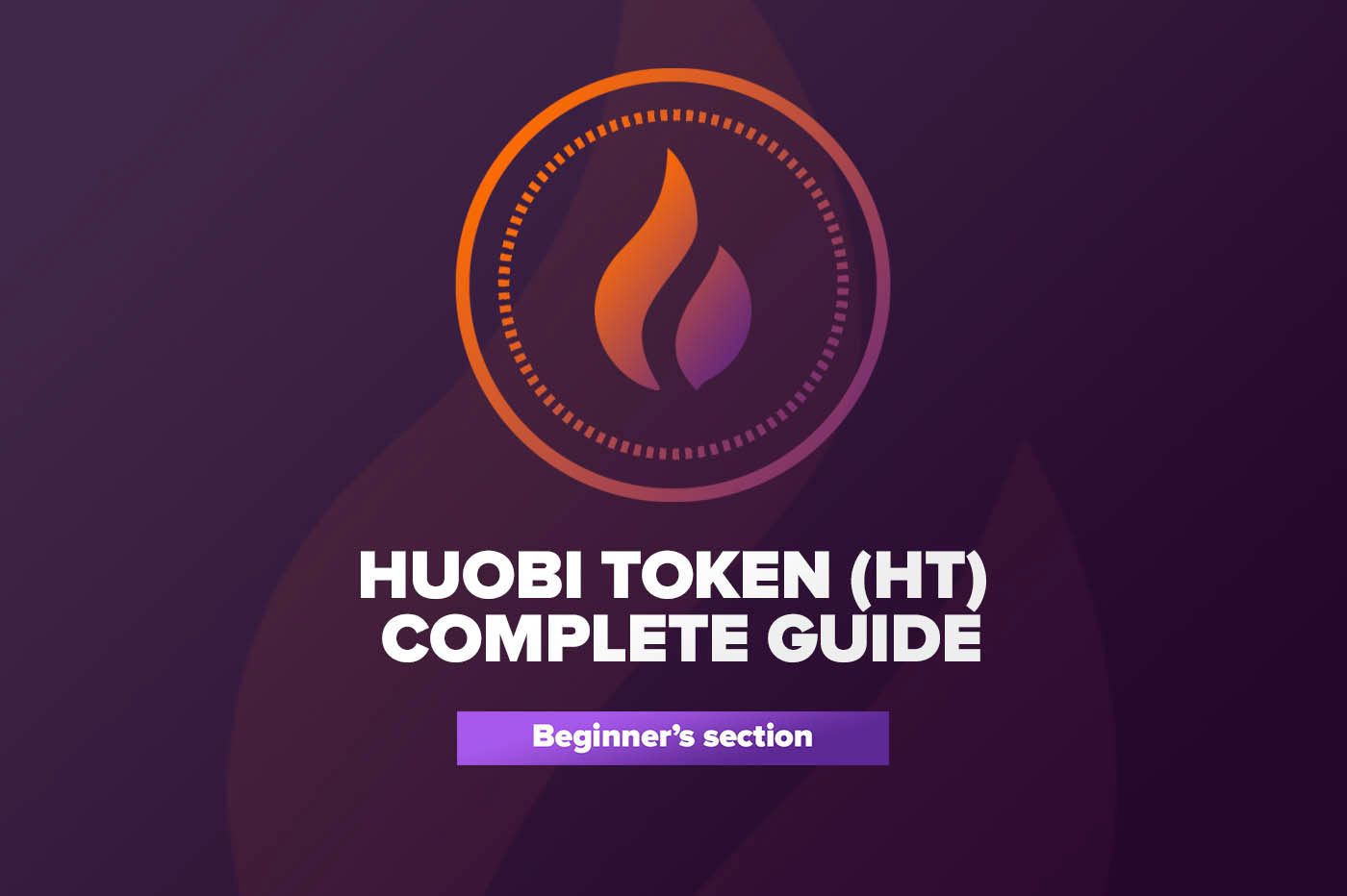 Article All You Need to Know About Huobi Token: Complete Guide
