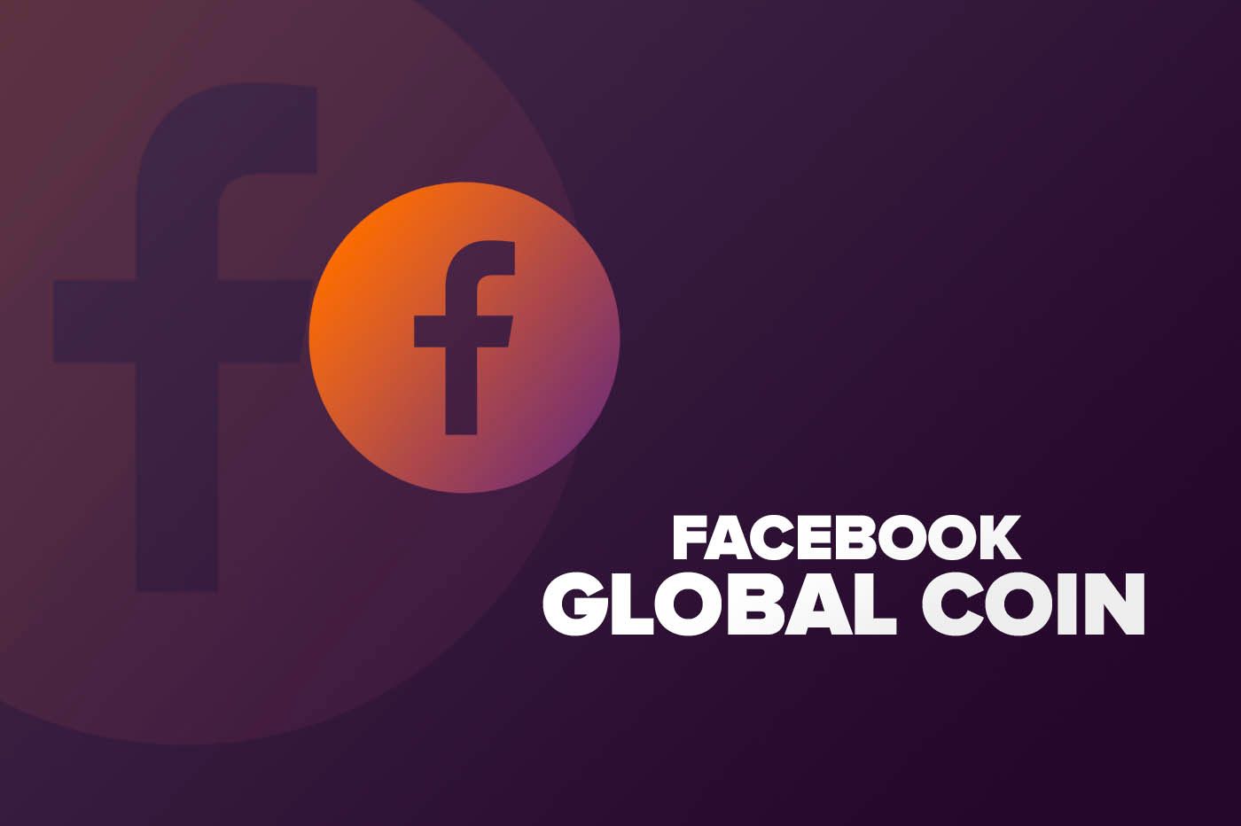 All You Need to Know about Facebook Global Coin