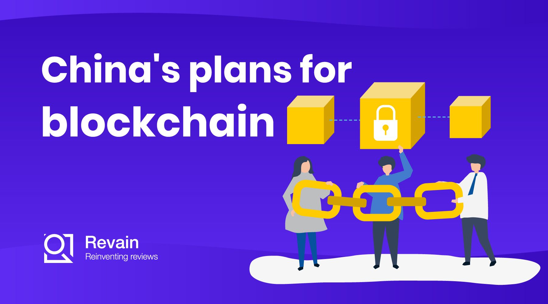 China's plans for blockchain