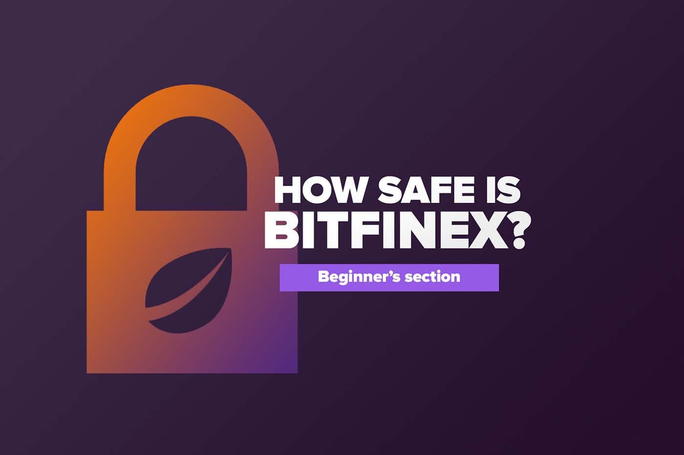 How safe is BITFINEX?