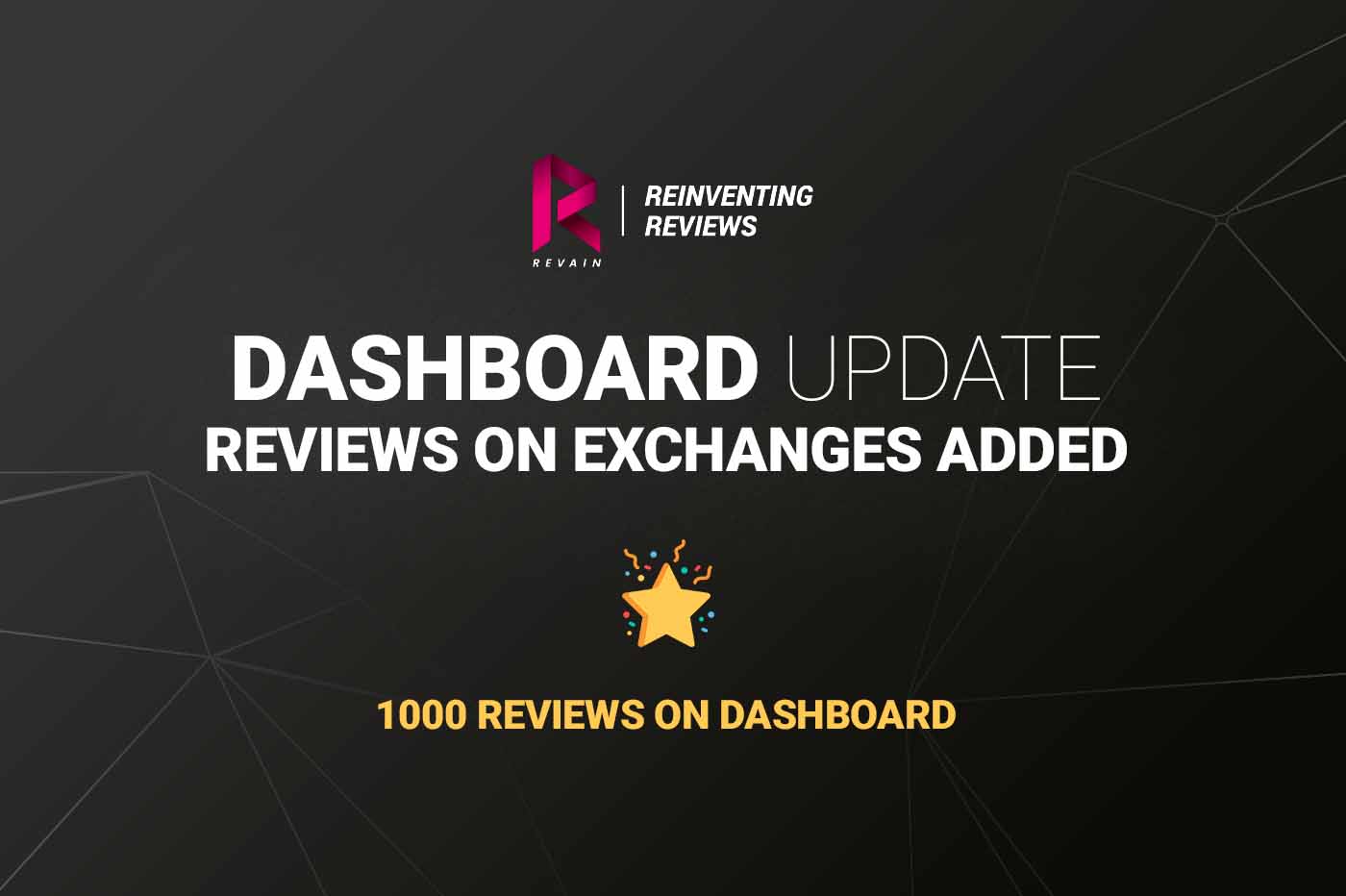 Article Revain объявляет о выпуске следующей основной версии Dashboard 0.6 после того, как платформа набрала 1000 отзывов