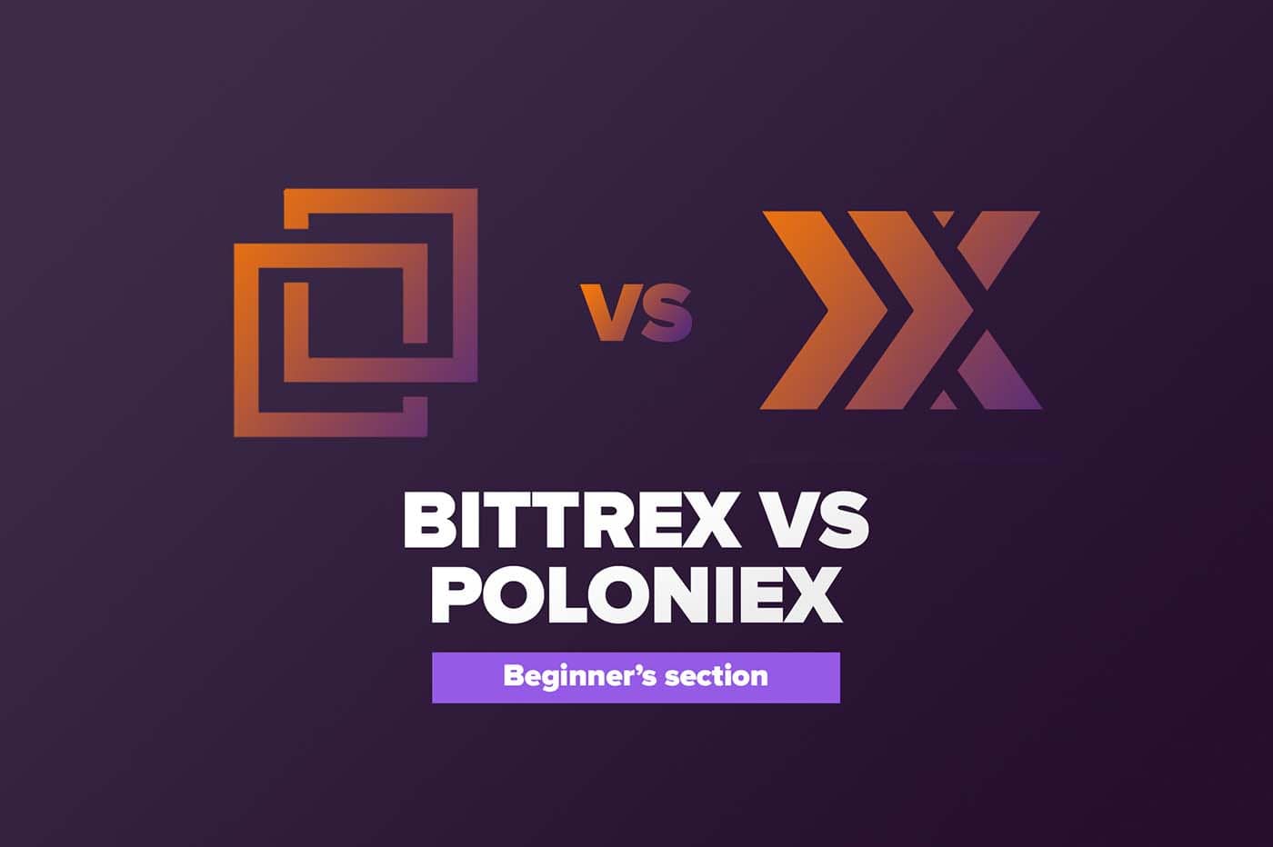 Bittrex VS Poloniex