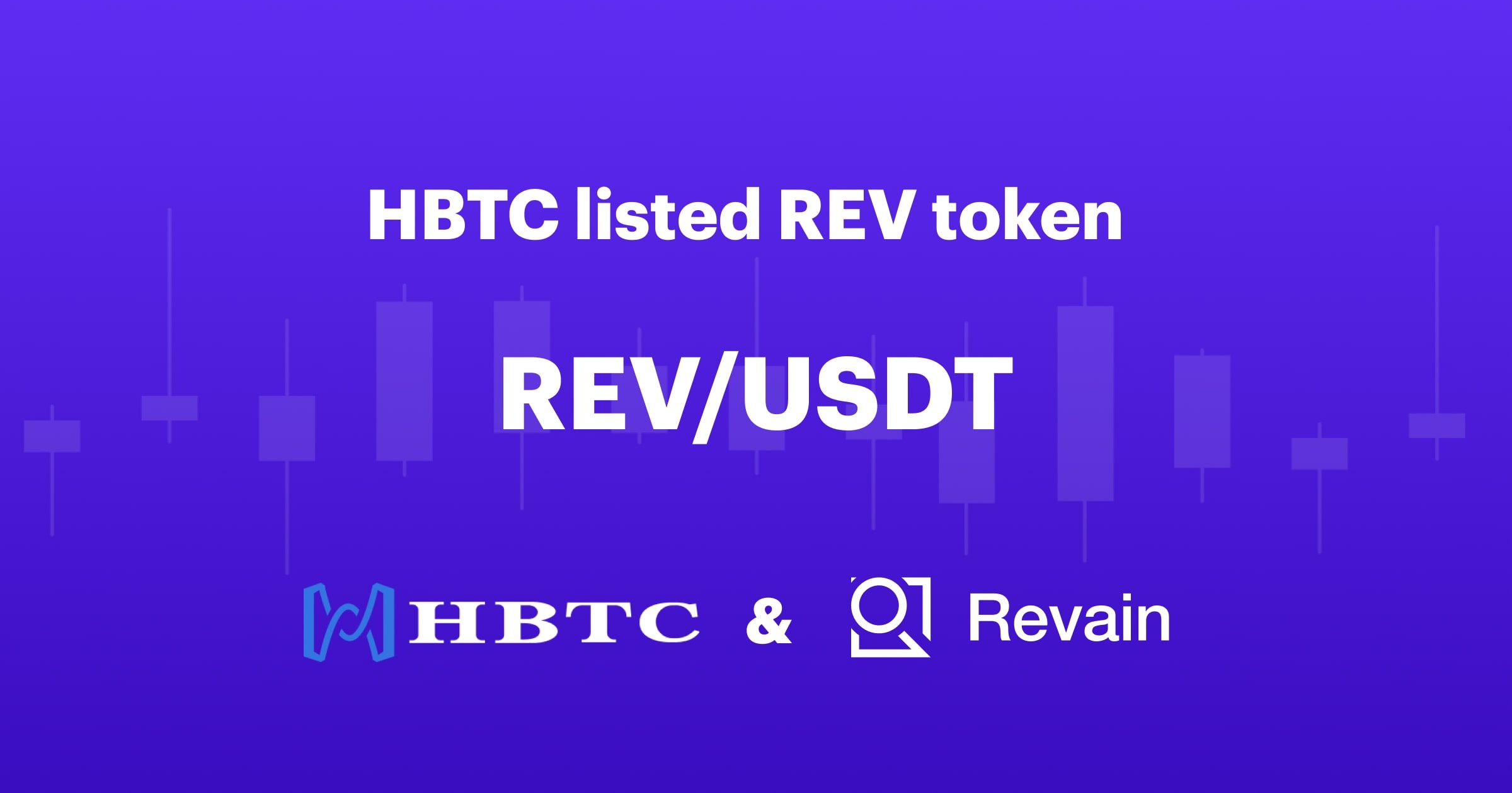 Revain is listed on the HBTC exchange