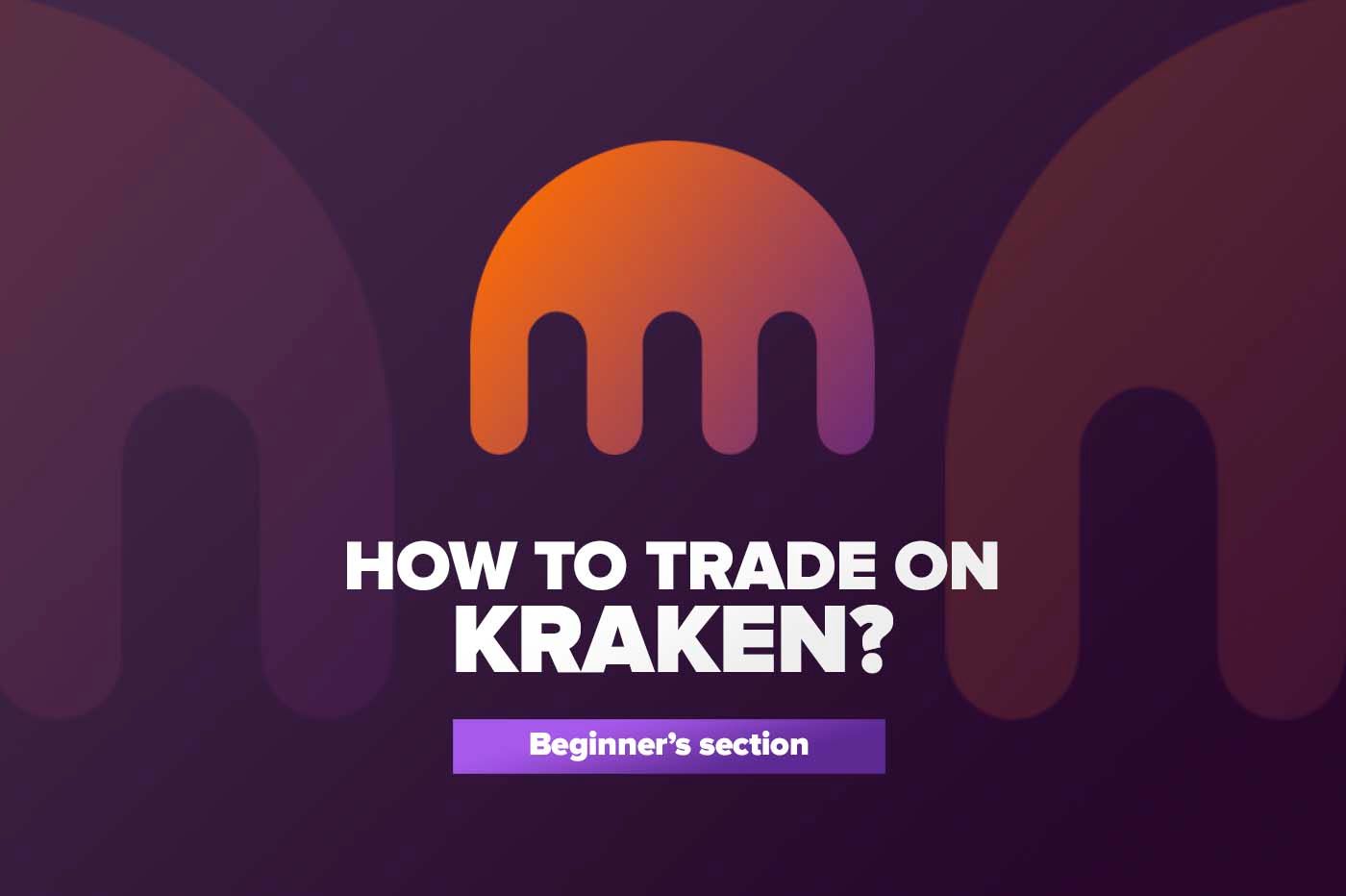 Article How to trade on Kraken?