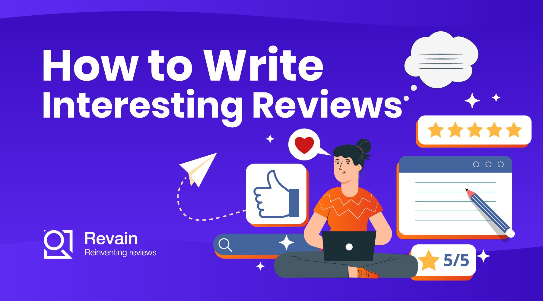How to write interesting reviews