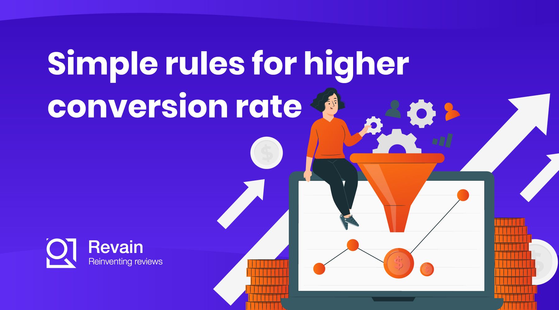 Simple rules for higher conversion rate