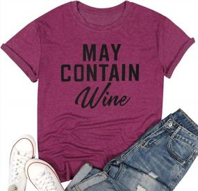 img 2 attached to Get Your Wine Fix With This Women'S Short Sleeve Graphic Tee!