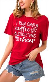 img 3 attached to Women'S Short Sleeve Coffee And Christmas Cheer Shirt - Printed Graphic Top For Xmas, Holiday Season, Funny Blouse Tee With SEO Friendly Description