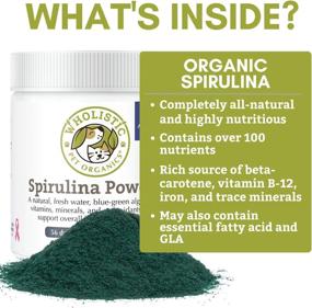 img 2 attached to 🐶 Wholistic Pet Organics Spirulina for Dogs: Organic Superfood Dog Multivitamin - Nutrient & Mineral Rich Supplement - 4 Oz