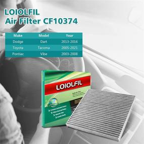 img 3 attached to 🚗 LOIOLFIL Cabin Air Filter Replacement for Toyota Tacoma (2005-2021), Dodge Dart (2013-2016), Pontiac Vibe (2003-2008) - CF10374 FD374 CP374 BE-374 with Activated Carbon (1 Pack)