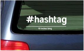 img 4 attached to #CustomHashtagCarSticker - Create Your Own Personalized Vinyl Decal!