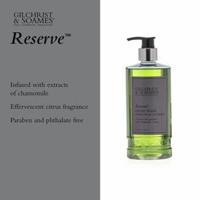 img 3 attached to Средство для мытья рук Gilchrist &amp; Soames Reserve, богатое антиоксидантами, 15,5 унций, мягкое очищающее средство, без парабенов, без сульфатов, без фталатов