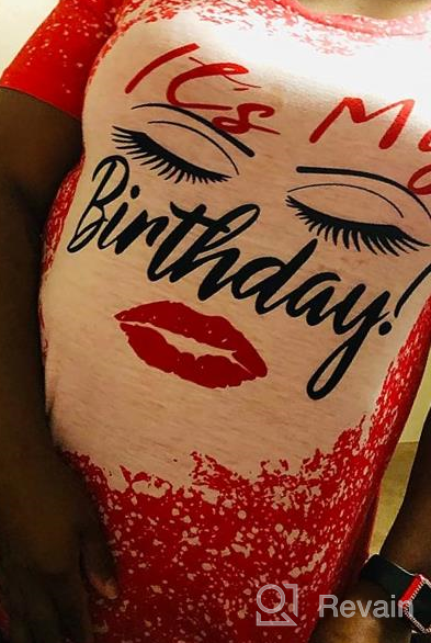 img 1 attached to 🎉 It's My Birthday T-Shirt for Women - Funny Birthday Graphic Tee Shirt, Perfect for Birthday Party Celebration with Short Sleeves - Birthday Shirt for Women Tops review by Travis Rio