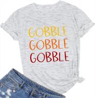 women's grateful and blessed thanksgiving tee: dutut gobble gobble turkey t-shirt logo