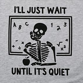 img 2 attached to Witty Women'S Skeleton Teacher Graphic Tee Sweatshirt - Perfect For Waiting Until Quiet - Casual Long Sleeve Pullover Tops