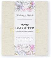 📔 dear daughter: a prompted prayer journal & childhood keepsake by duncan & stone - cream: a perfect baby girl memory book, baby scrapbook album, and new mom gift logo