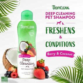 img 3 attached to TropiClean 20Oz Deep Cleansing Pet Shampoo With Berry And Coconut - Made In The USA For Effective Odor Control For Dogs And Cats