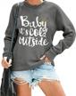 women's christmas sweatshirt - funny snowflake graphic letter print pullover (baby it's cold outside) logo