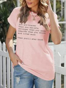 img 3 attached to Women'S Inspirational Quote T-Shirt - "You Are Braver Than You Believe" Letter Print Top