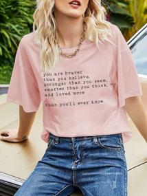 img 2 attached to Women'S Inspirational Quote T-Shirt - "You Are Braver Than You Believe" Letter Print Top