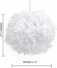 img 2 attached to Waneway 11.8 Inches White Feather Lamp Shade for Ceiling Pendant Light, Table Lamp, and Floor Lamp - Ideal for Living Room, Bedroom, Wedding, or Party Decoration
