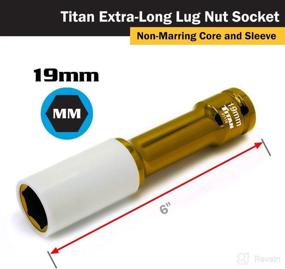 img 3 attached to 🔧 TITAN 21119 - 1/2 Inch Drive x 19mm Non-marring Impact Extended Lug Nut Socket